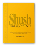 Shush and Say “Six”!