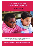 Teaching Boys and Young Men of Color: A Guidebook