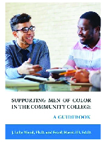 Supporting Men of Color in the Community College: A Guidebook